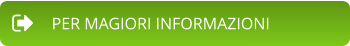 PER MAGIORI INFORMAZIONI